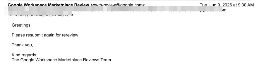 Google's reply asking us to resubmit for re-review